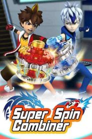 كرتون سوبر سبين كومباينر – super spin combiner مدبلج