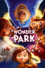 فيلم منتزه العجائب – Wonder Park مدبلج