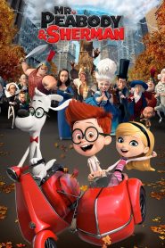 فيلم السيد بيبودي وشيرمان – Mr Peabody And Sherman مدبلج