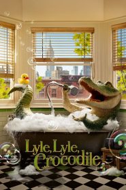 فيلم Lyle, Lyle, Crocodile مترجم