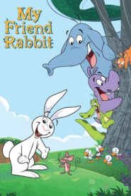 كرتون My Friend Rabbit مدبلج عربي