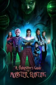 فيلم A Babysitter’s Guide to Monster Hunting مدبلج عربي