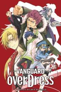 انمي CARDFIGHT!! VANGUARD overDress مترجم عربي