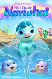 كرتون Not Quite Narwhal مدبلج عربي