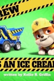 Rubble & Crew: 1×4