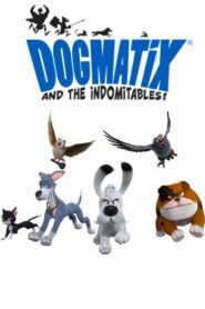 كرتون Dogmatix And The Indomitables مدبلج عربي