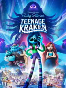 فيلم Ruby Gillman: Teenage Kraken مدبلج عربي فصحى