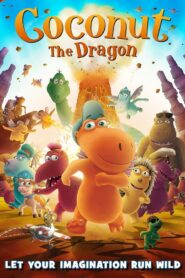 فيلم Coconut the Dragon مترجم عربي