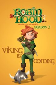 Robin Hood: Mischief In Sherwood: Season 3
