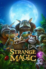 فيلم Strange Magic مدبلج عربي