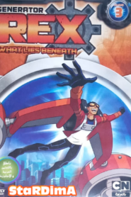 فيلم Generator Rex Vol.03 مدبلج عربي