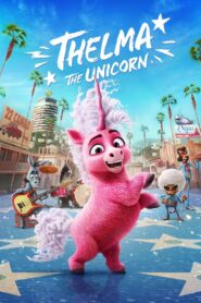 فيلم Thelma the Unicorn مدبلج عربي