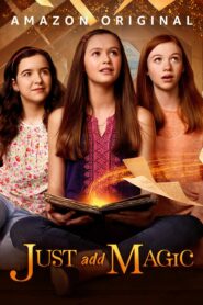 Just Add Magic: Season 3