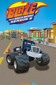 Blaze and the Monster Machines: Season 6