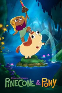 Pinecone & Pony: Season 2