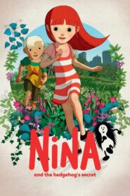 فيلم Nina and the Hedgehog’s Secret مترجم عربي