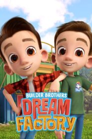 Builder Brothers’ Dream Factory: Season 1